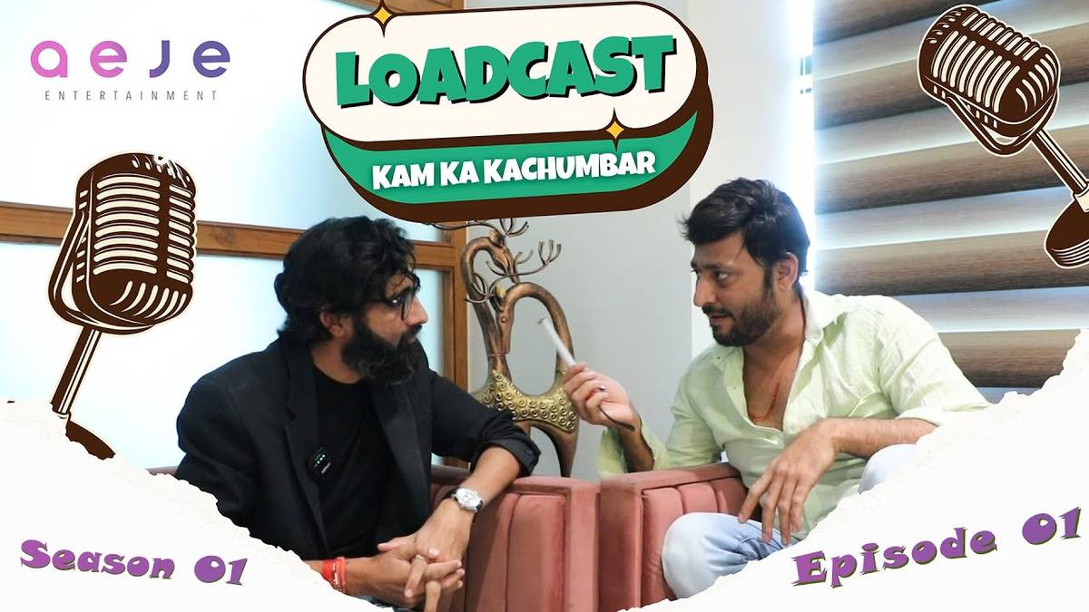 Loadcast - Kam Ka Kachumbar